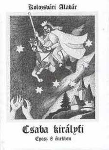 KOLOZSVÁRI ALADÁR - CSABA KIRÁLYFI
