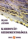 Haas János - Karbonát-szedimentológia [eKönyv: epub, mobi]