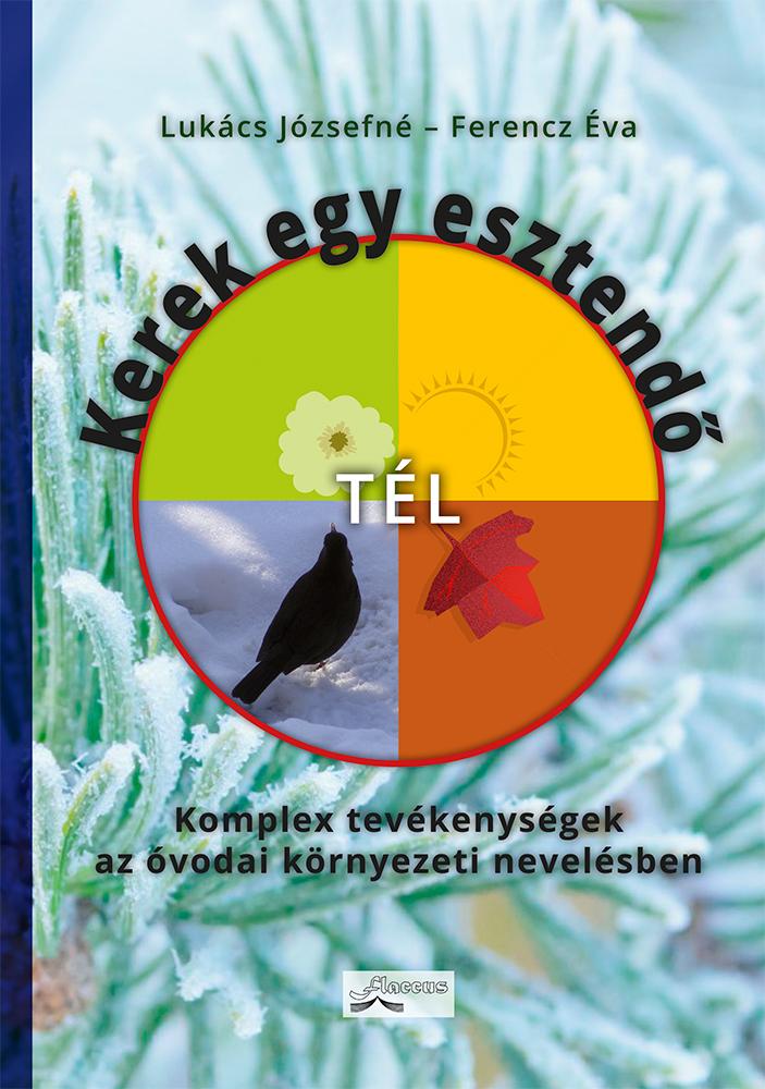Lukács Józsefné - Ferencz Éva - Kerek egy esztendő - Tél