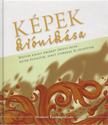 Boldizsárné Kovács Gizella - Képek krónikása [antikvár]