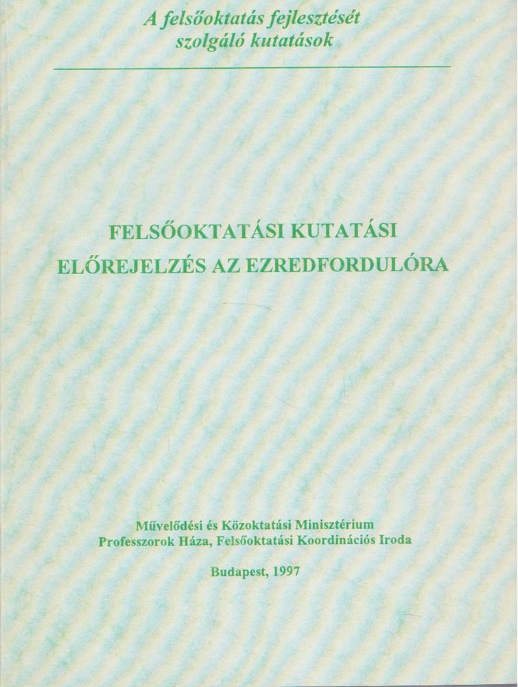 Horváth Barna - Felsőoktatási kutatási előrejelzés az ezredfordulóra [antikvár]