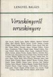 LENGYEL BALÁZS - Verseskönyvről verseskönyvre [antikvár]