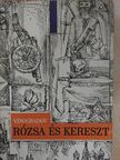 Anatolij Vinogradov - Rózsa és kereszt [antikvár]