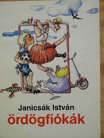 Janicsák István - Ördögfiókák [antikvár]
