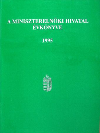 A Miniszterelnöki Hivatal Évkönyve 1995. [antikvár]