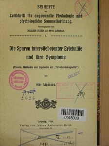 Otto Lipmann - Die Spuren interessebetonter Erlebnisse und ihre Symptome [antikvár]