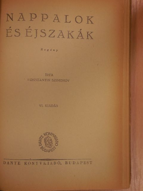 Konstantin Szimonov - Nappalok és éjszakák [antikvár]