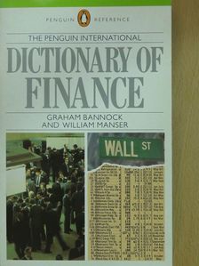 Graham Bannock - The Penguin International Dictionary of Finance [antikvár]