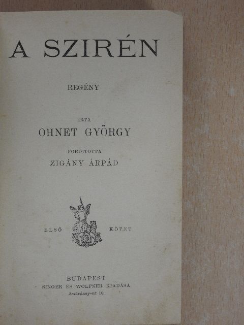 Ohnet György - A szirén I-III. [antikvár]