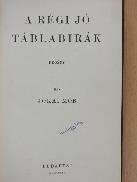 Jókai Mór - A régi jó táblabirák [antikvár]