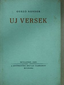 Gorzó Nándor - Uj versek [antikvár]
