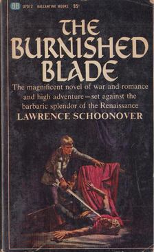 Lawrence Schoonover - Burnished Blade [antikvár]