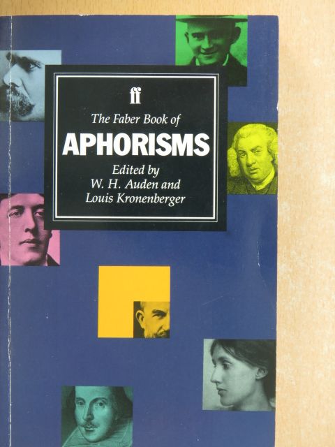 The Faber Book of Aphorisms [antikvár]