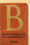 Bolgár Iván - Könyvnyomtatás Magyarországon 1703-1900 (minikönyv) (számozott) [antikvár]
