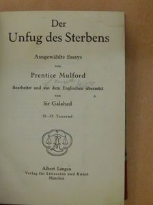 Prentice Mulford - Der Unfug des Sterbens/Der Unfug des Lebens [antikvár]