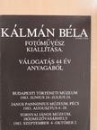 Hárs Éva - Kálmán Béla fotóművész kiállítása (aláírt példány) [antikvár]