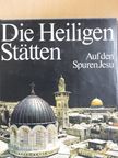 Peter Bamm - Die Heiligen Stätten [antikvár]