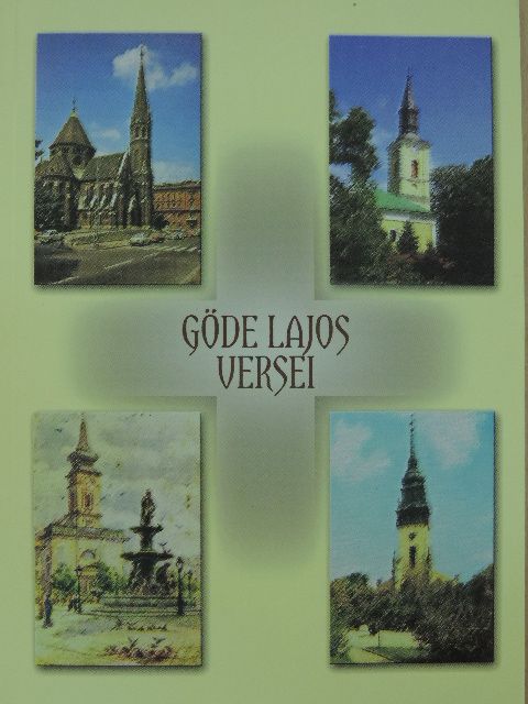 Göde Lajos - Göde Lajos versei [antikvár]