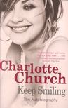 CHARLOTTE CHURCH - Keep Smiling [antikvár]