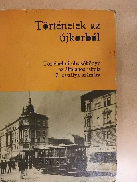 Devecseri Lászlóné - Történetek az újkorból [antikvár]