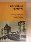 Devecseri Lászlóné - Történetek az újkorból [antikvár]