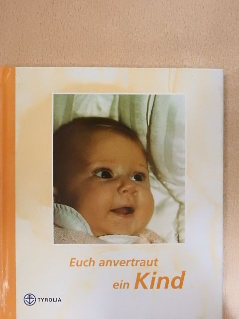 Josef Schultes - Euch anvertraut ein Kind [antikvár]