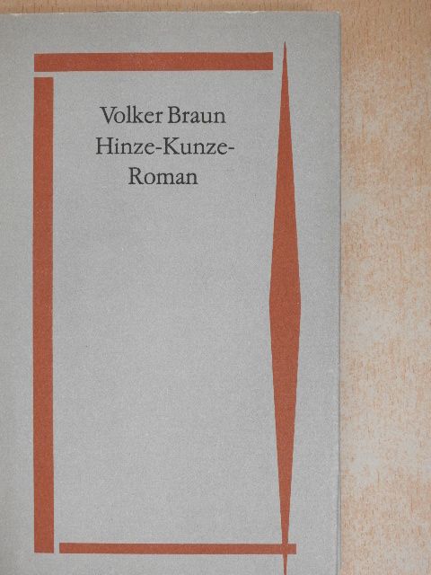 Volker Braun - Hinze-Kunze-Roman [antikvár]