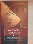 Bitskey István - Idő(m)értékek, kontextusok [antikvár]