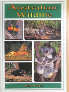 Dave Watts - Australian Wildlife [antikvár]