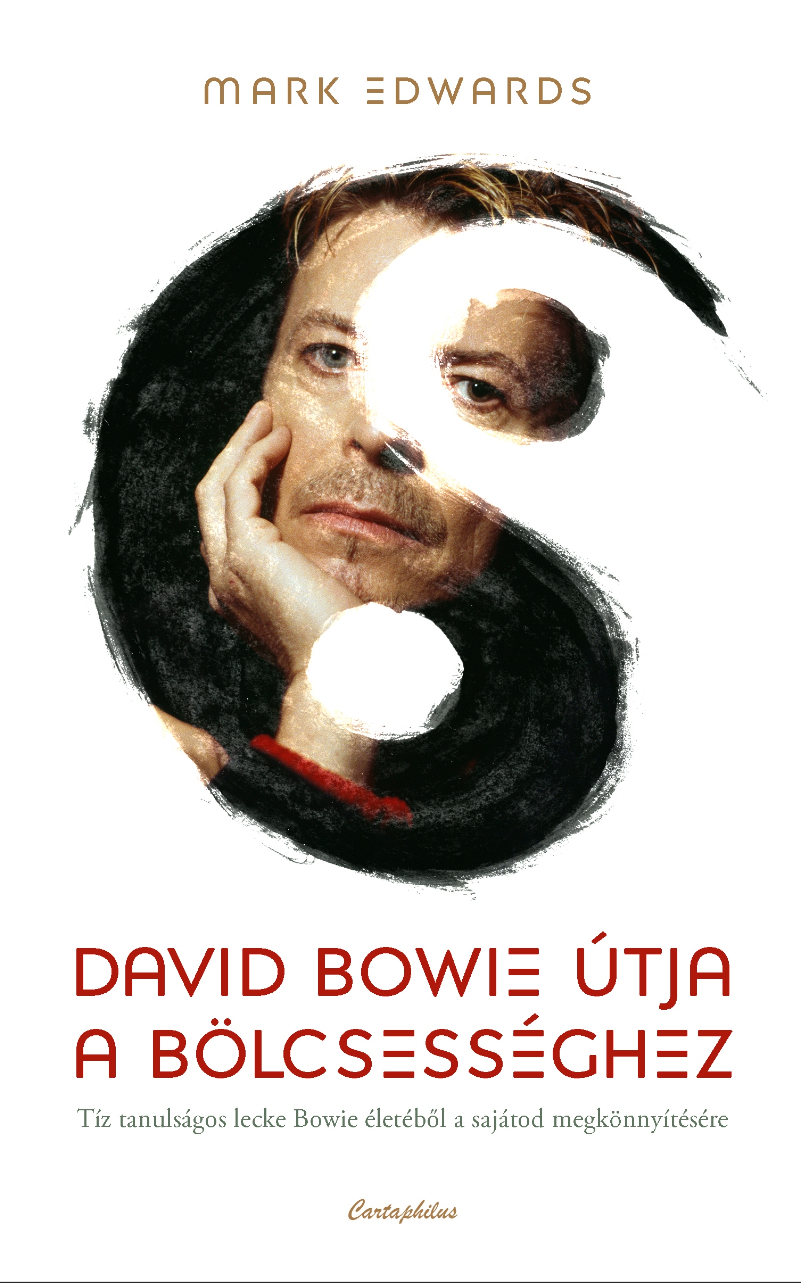 Mark Edwards - David Bowie útja a bölcsességhez [eKönyv: epub, mobi]