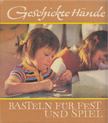 Hertha Kürth - Geschickte Hände [antikvár]