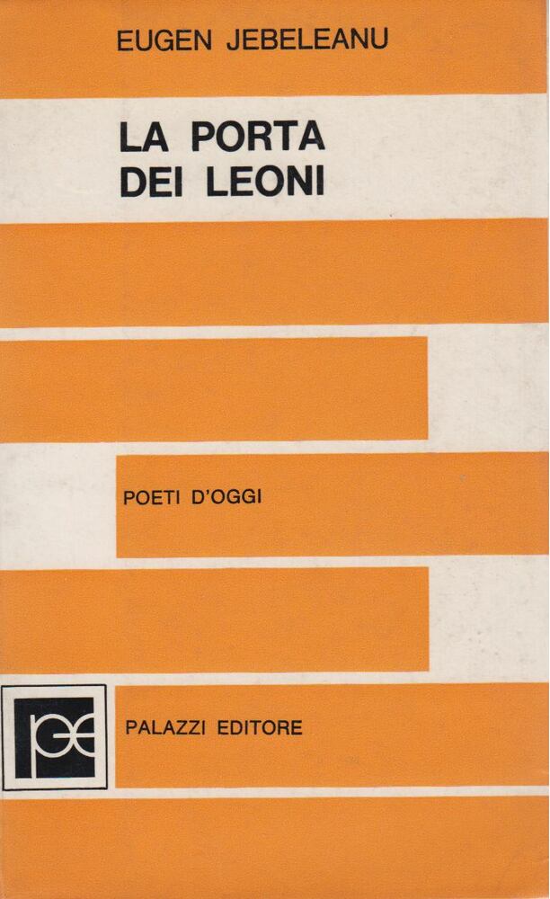 Eugen Jebeleanu - La porta dei leoni [antikvár]