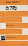 Eugen Jebeleanu - La porta dei leoni [antikvár]