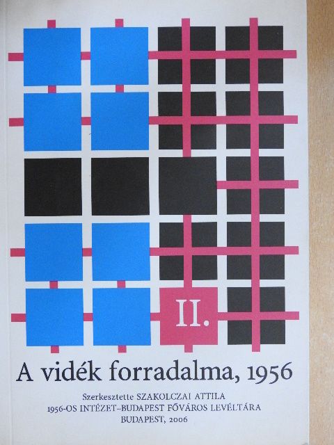 Bán Péter - A vidék forradalma, 1956 II. [antikvár]