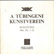 Hafner, Kurt szerk. - A Tübingeni Kunstverein kiállítása [antikvár]