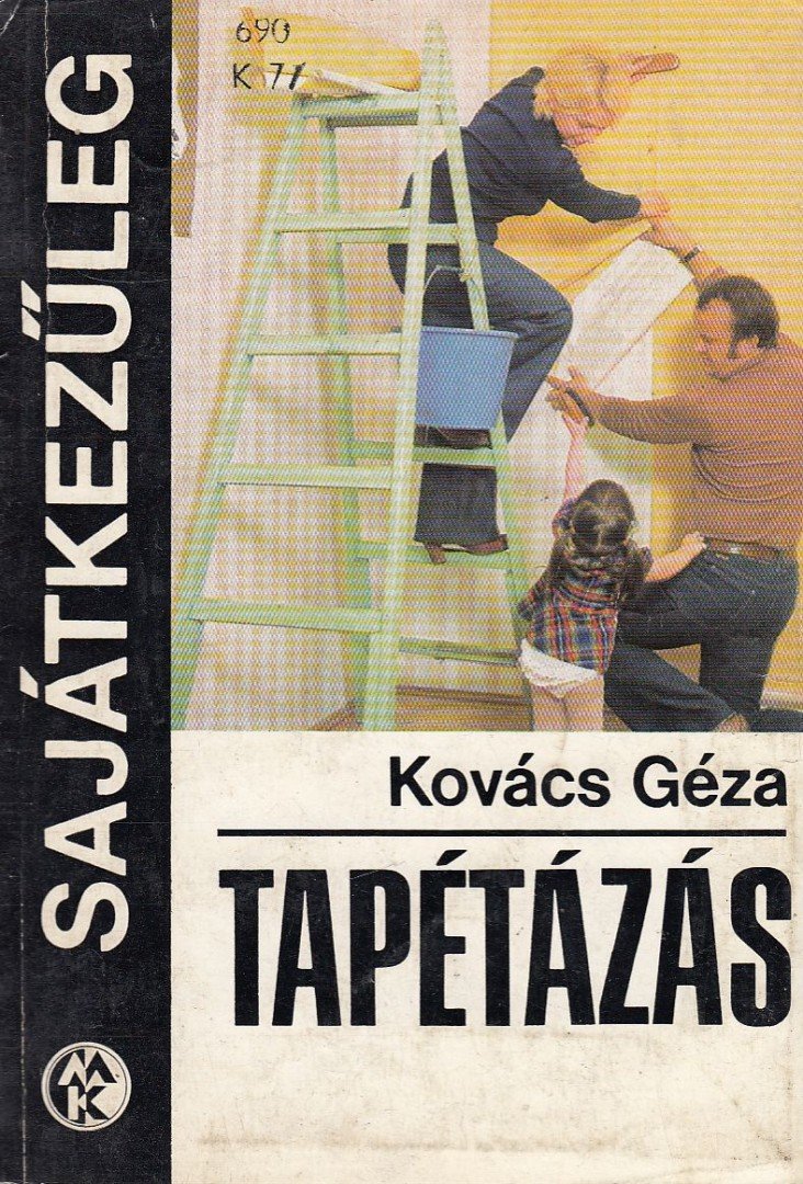 KOVÁCS GÉZA - Tapétázás [antikvár]