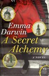 DARWIN, EMMA - A Secret Alchemy [antikvár]