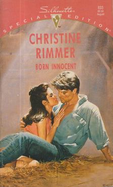 Christine Rimmer - Born Innocent [antikvár]