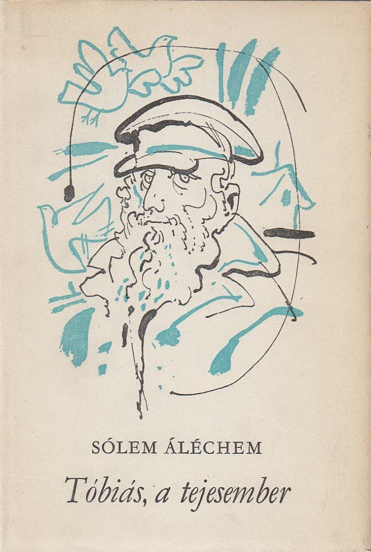 SÓLEM ALÉCHEM - Tóbiás, a tejesember [antikvár]
