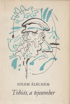 SÓLEM ALÉCHEM - Tóbiás, a tejesember [antikvár]