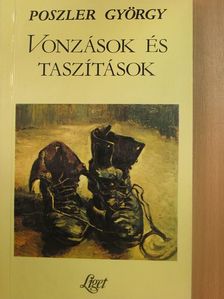 Poszler György - Vonzások és taszítások [antikvár]