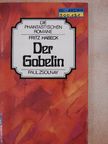 Fritz Habeck - Der Gobelin [antikvár]