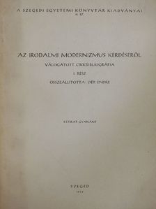 Az irodalmi modernizmus kérdéséről - Válogatott cikkbibliográfia I. [antikvár]