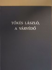 Kósa Csaba - Tőkés László, a várvédő [antikvár]