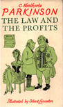 C. NORTHCOTE PARKINSON - The Law and the Profits [antikvár]