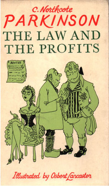 C. NORTHCOTE PARKINSON - The Law and the Profits [antikvár]
