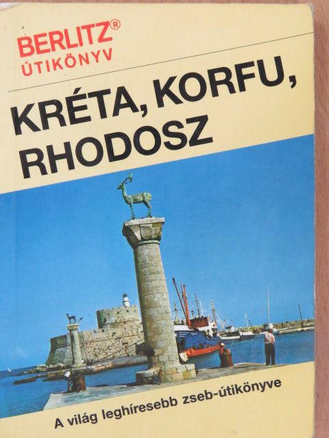Bob Fresh - Kréta, Korfu, Rhodosz [antikvár]