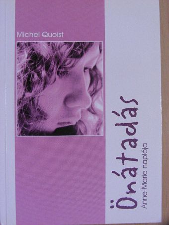 Michel Quoist - Önátadás [antikvár]