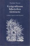 Vincent,Charlotte - Gyógyulásom hihetetlen története [antikvár]