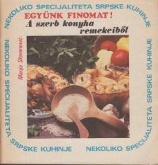 Marija Stevanivic - A szerb konyha remekeiből [antikvár]
